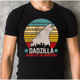 Dadzilla Shirt Retro Dad Tshirt Fathers Day Shirt Father Of The Monsters Funny dad shirt Dad of the year T-shirt LS122